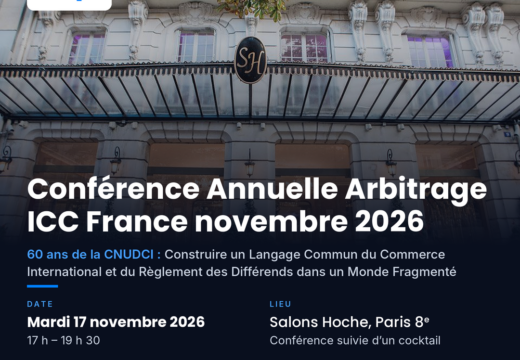 Conférence annuelle d’arbitrage d’ICC France : 60 ans de la CNUDCI, le 17 novembre 2026